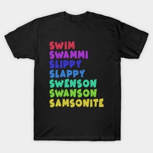 I was way off/ Samsonite!! T-Shirt